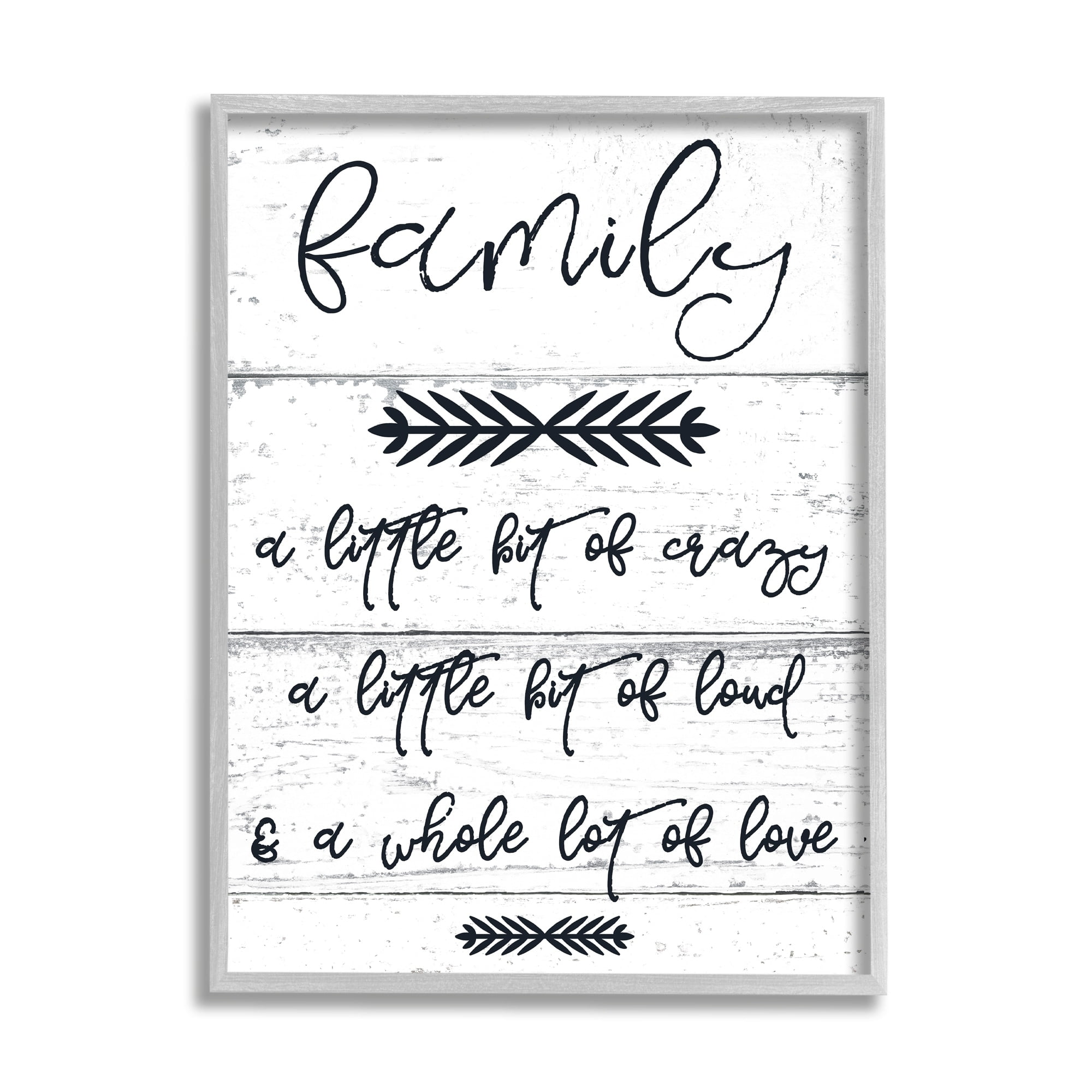 The Stupell Home Decor A Little Crazy Loud Love Family Gray Framed Texturized Art