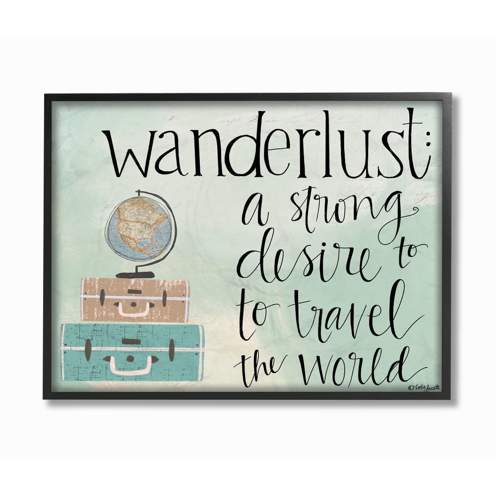 The Stupell Home Decor Aqua Blue Wanderlust Definition Suitcases and Globe Drawing