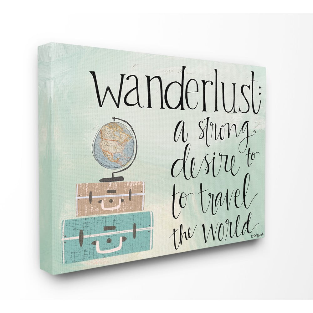 The Stupell Home Decor Aqua Blue Wanderlust Definition Suitcases and Globe Drawing
