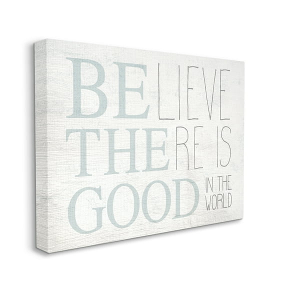 The Stupell Home Decor Be The Good In the World Light Blue Distressed Wood Look Sign