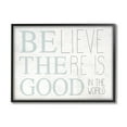 thumbnail image 1 of The Stupell Home Decor Be The Good In the World Light Blue Distressed Wood Look Sign, 1 of 6