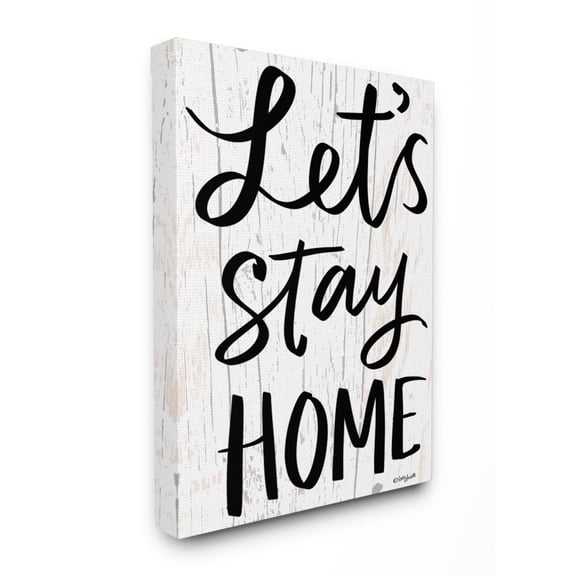 The Stupell Home Decor Black and White Script Lets Stay Home Wood Look Sign