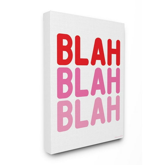 The Stupell Home Decor Blah Blah Blah Punchy Ombre Pink Block Letter Typography