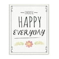 thumbnail image 1 of The Stupell Home Decor Choose Happy Everyday Pink Flower Black and White Wood Look, 1 of 5