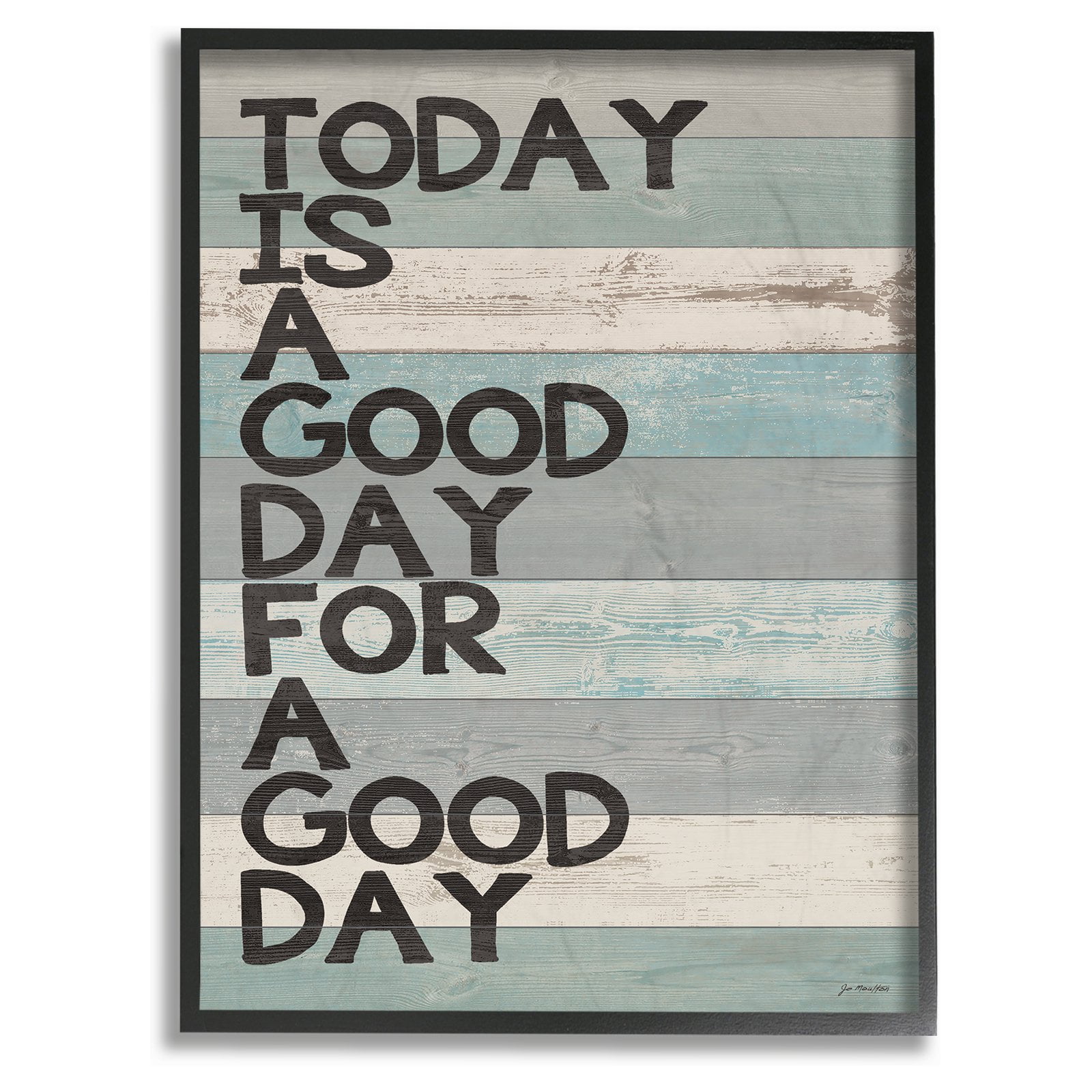 Good Day Quote Canvas Print with Black Frame