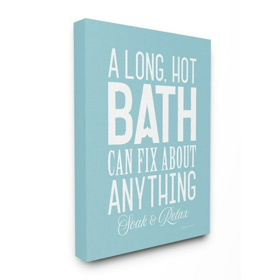 The Stupell Home Decor Collection A Long Hot Bath Can Fix About Anything Blue and White Bold Typography Canvas Wall Art