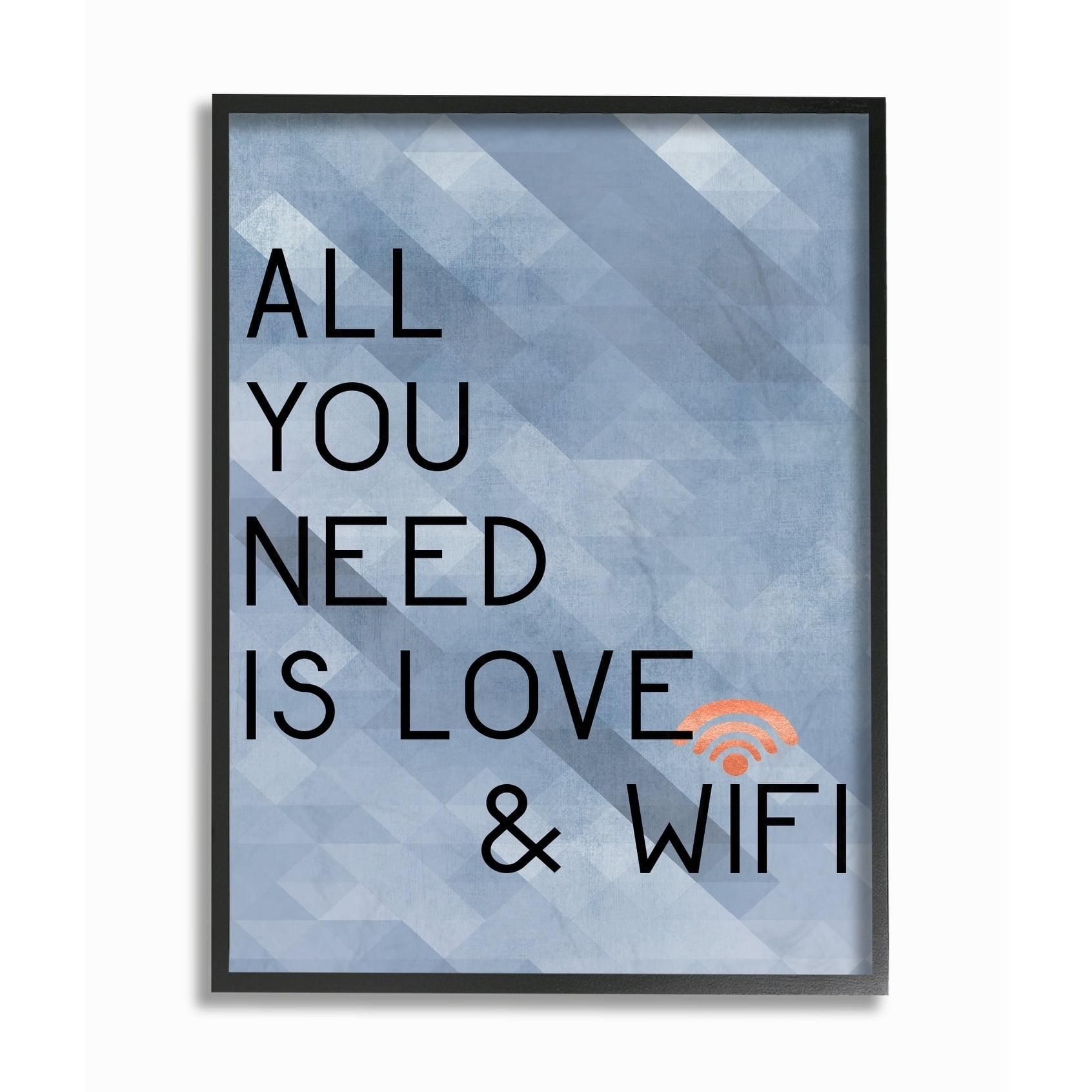 The Stupell Home Decor Collection All You Need is Love and WiFi Blue Typography Framed Giclee Texturized Art, 11 x 1.5 x 14