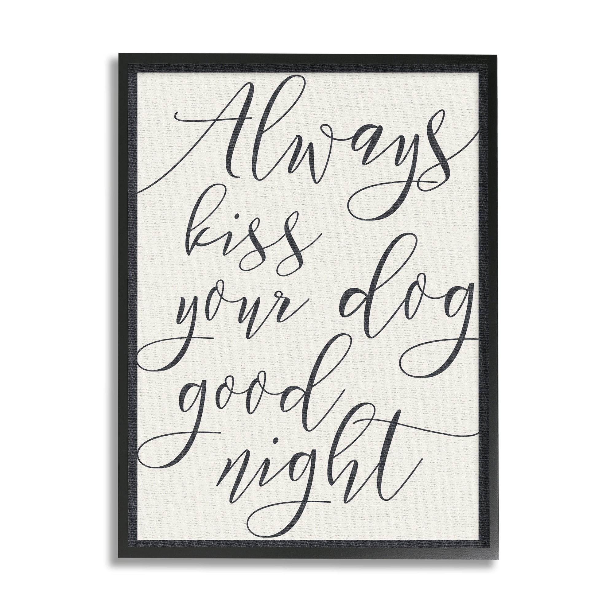 Stupell Always Kiss Your Dog Goodnight Tan Framed Giclee Texture Art Black Framed - 16 x 20