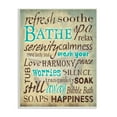 thumbnail image 1 of The Stupell Home Decor Collection Bathe Wash Your Worries Typography Bathroom Oversized Wall Plaque Art, 1 of 5