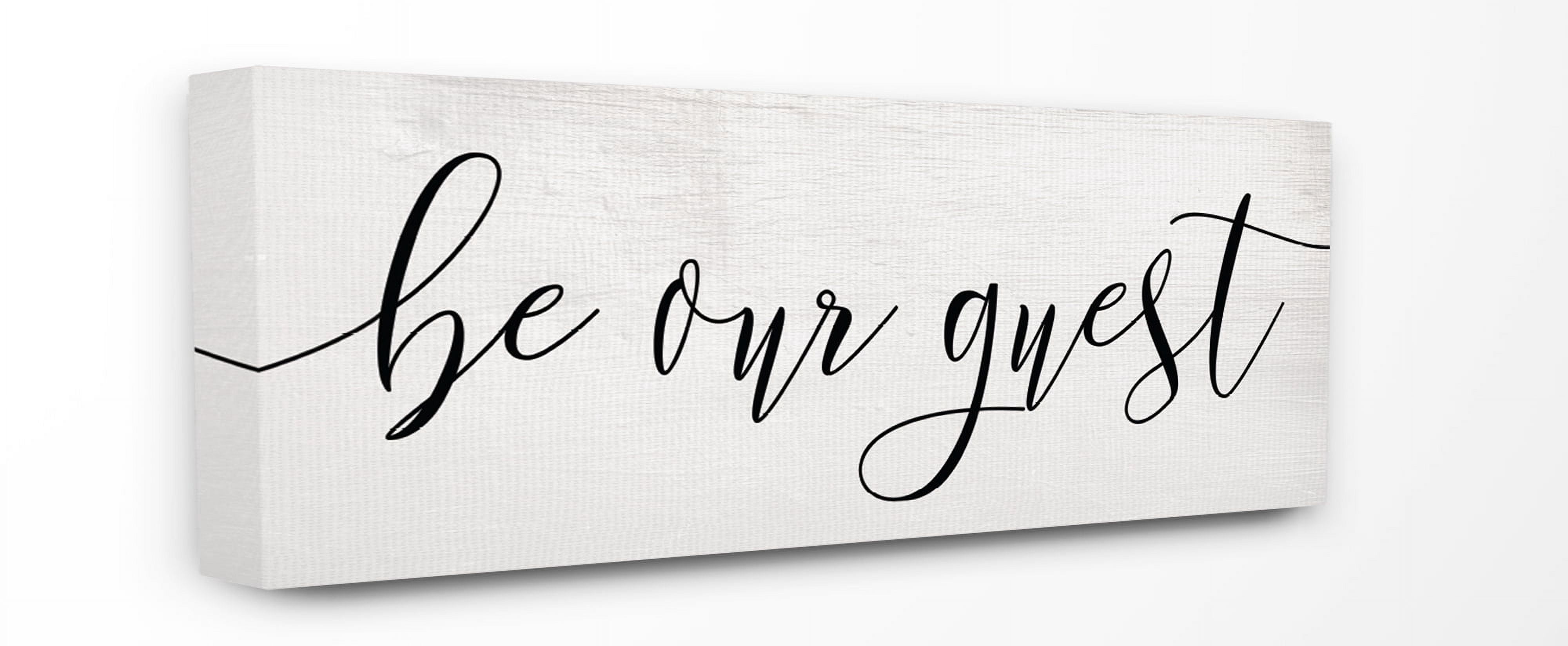 The Stupell Home Decor Collection Be Our Guest Wall Art