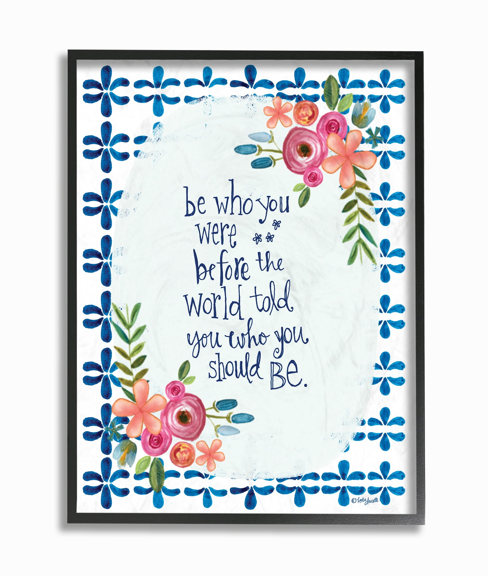 The Stupell Home Decor Collection Be Who You Were Floral Typography with Blue and White Tile Framed Giclee Texturized Art, 11 x 1.5 x 14