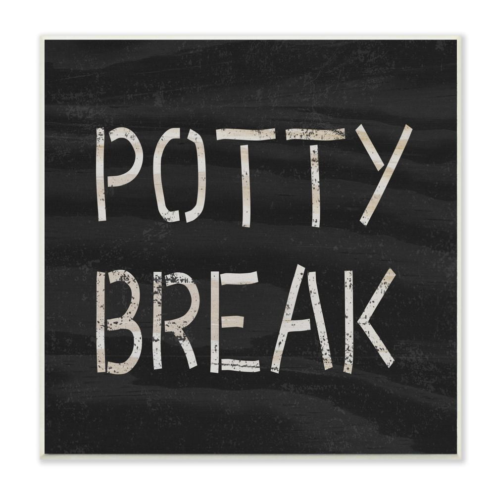 The Stupell Home Decor Collection Black Stenciled Wood Grain Look Potty Break Typography Wall Plaque Art