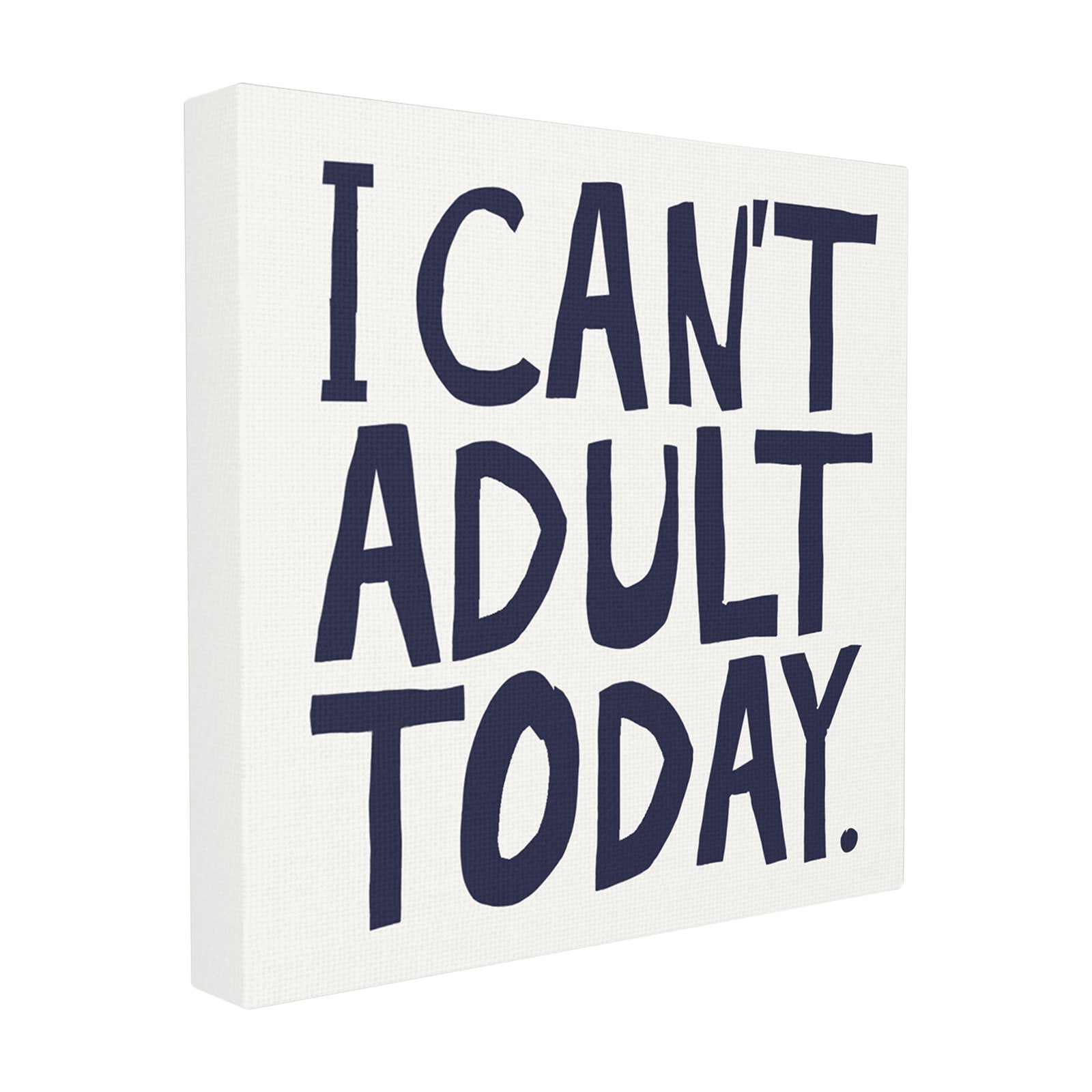 The Stupell Home Decor Collection Black and White I Can't Adult Today Typography Framed Giclee Texturized Art, 12 x 1.5 x 12