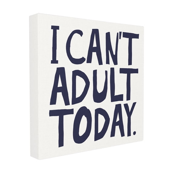 The Stupell Home Decor Collection Black and White I Can't Adult Today Typography Wall Plaque Art, 12 x 0.5 x 12