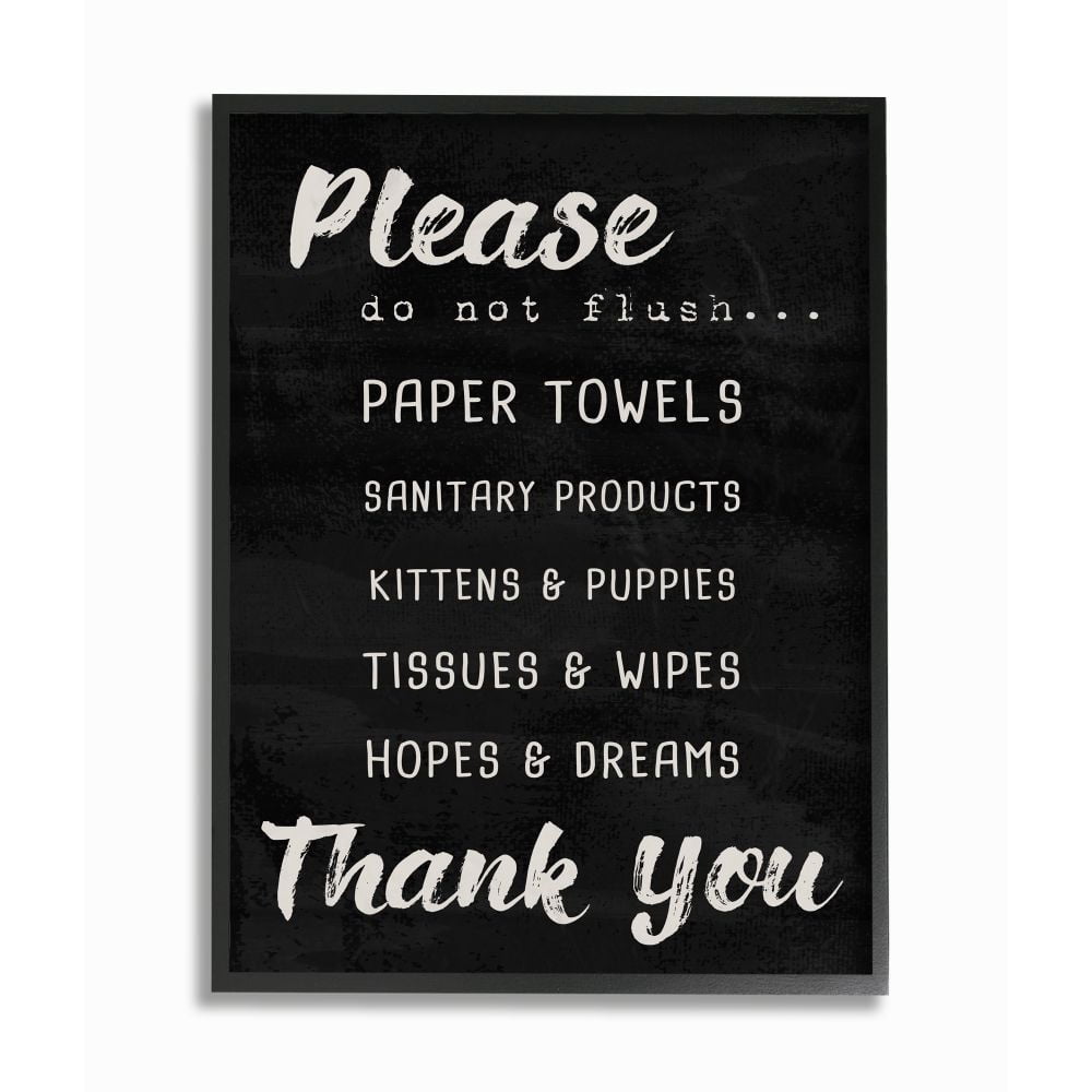 The Stupell Home Decor Collection Black and White Please Do Not Flush Hopes and Dreams Brush Typography Black Framed Giclee Texturized Art