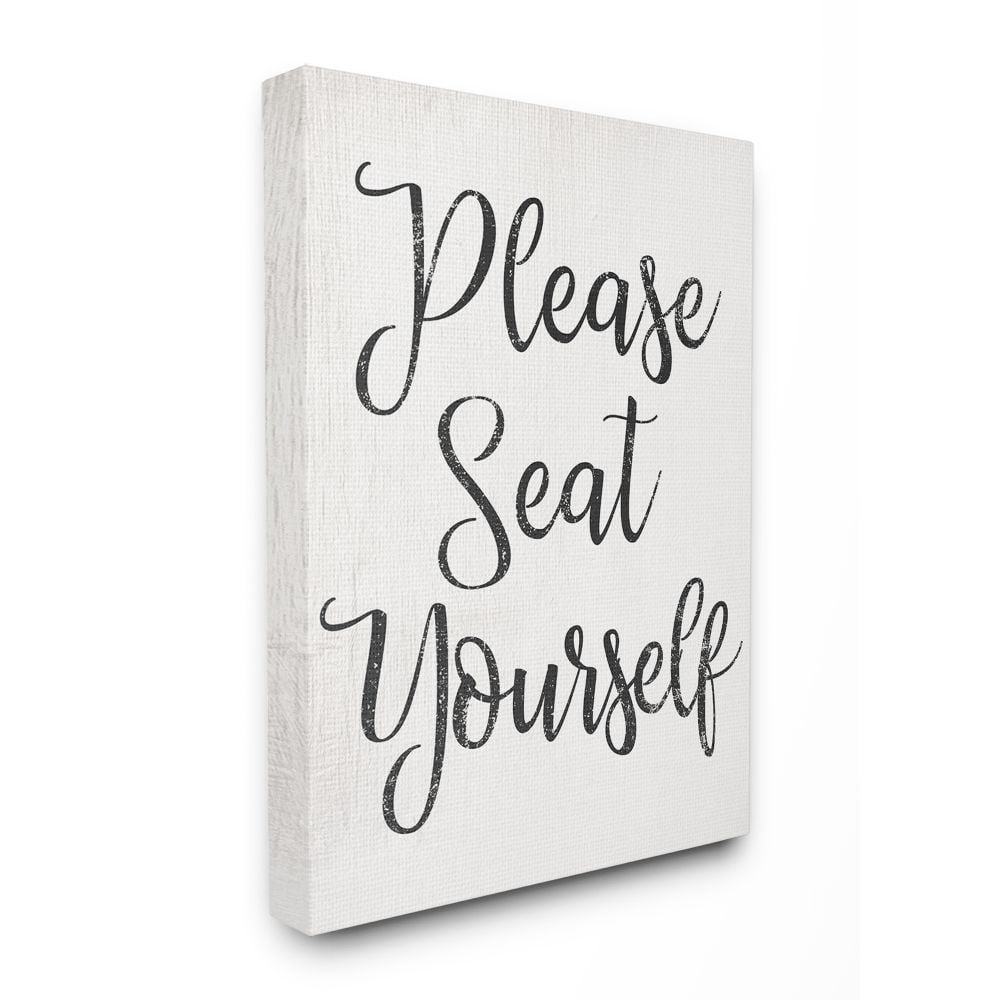 The Stupell Home Decor Collection Black and White Textured Wood Look Please Seat Yourself Script Typography Super Canvas Wall Art