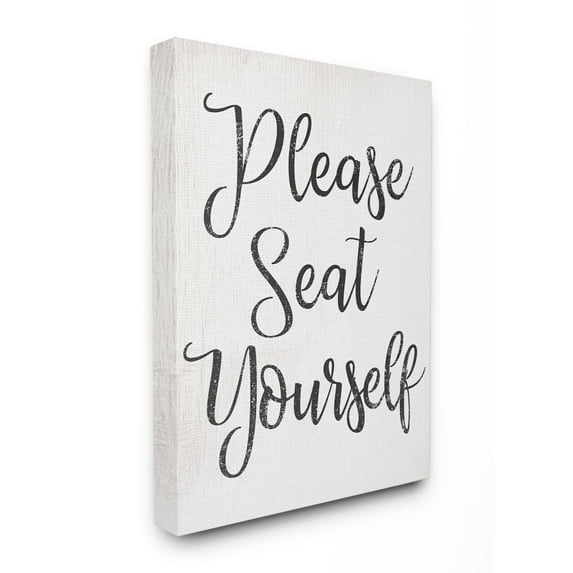 The Stupell Home Decor Collection Black and White Textured Wood Look Please Seat Yourself Script Typography Super Canvas Wall Art