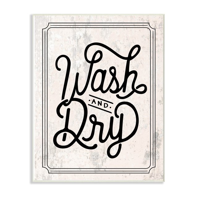 The Stupell Wall Plaque Art - Black Wash And Dry Cursive Typography ...