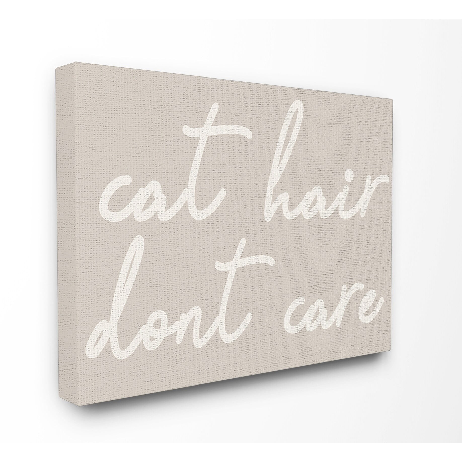 The Stupell Home Decor Collection Cat Hair Don't Care XXL Stretched Canvas Wall Art