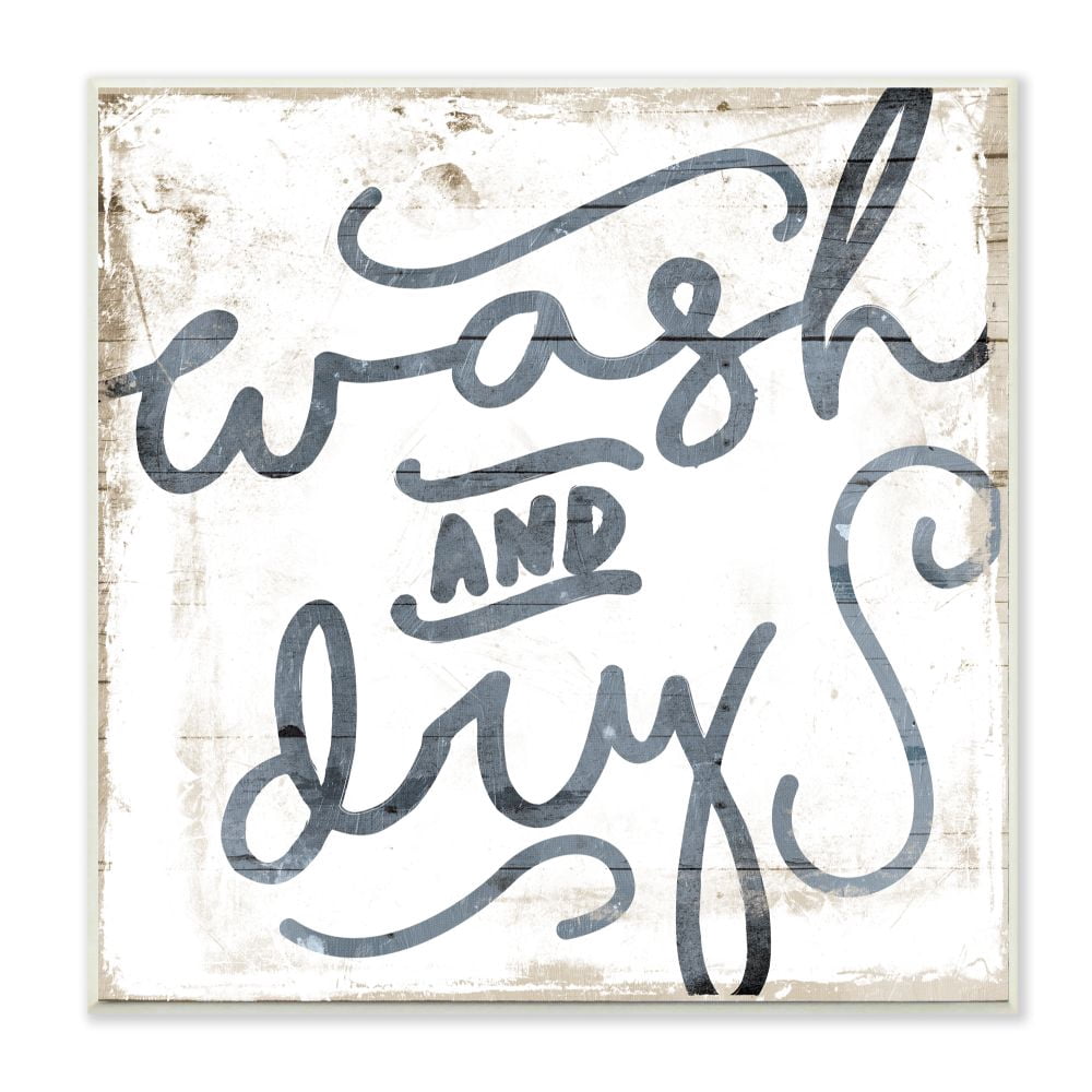 The Stupell Home Decor Collection Distressed Wood and Paint Texture Wash And Dry Curly Script Wall Plaque Art