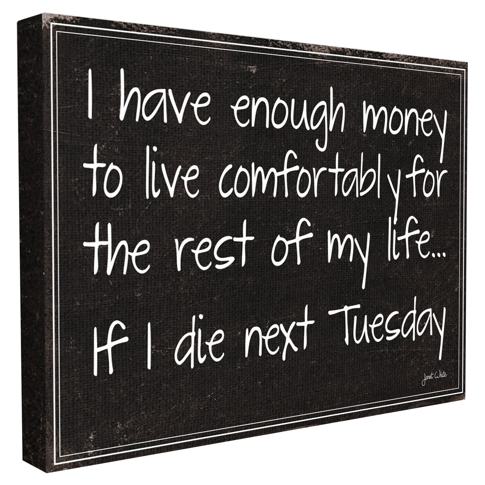 The Stupell Home Decor Collection Enough Money to Live Funny Black and White Typography Oversized Stretched Canvas Wall Art, 24 x 1.5 x 30