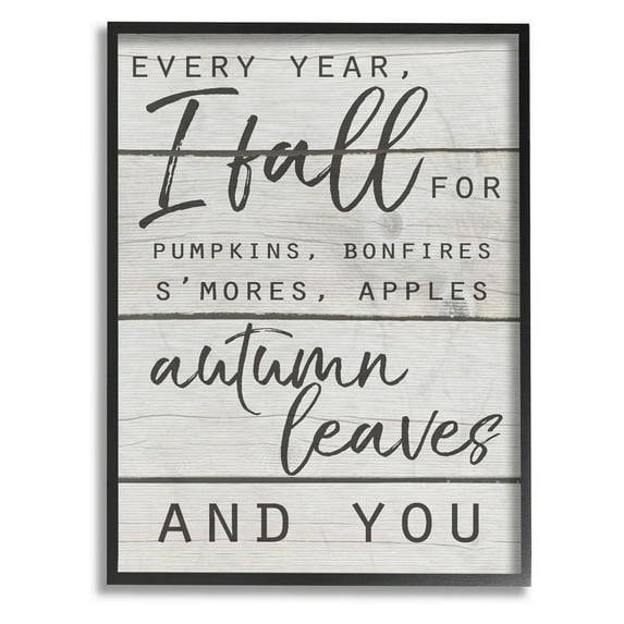 The Stupell Home Decor Collection Every Year I Fall For You Typography Framed Wall Art
