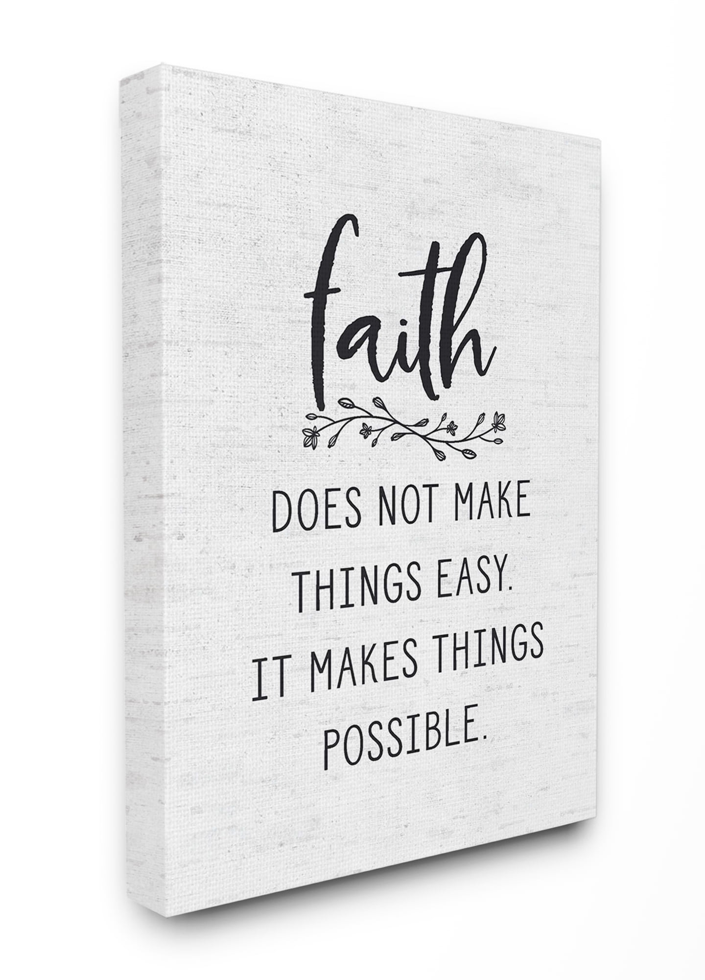 The Stupell Home Decor Collection Faith Does Not Make Things Easy Subtle Birch Typography Stretched Canvas Wall Art, 16 x 1.5 x 20