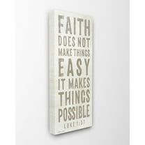 The Stupell Home Decor Collection Faith Makes Things Possible Wall Art
