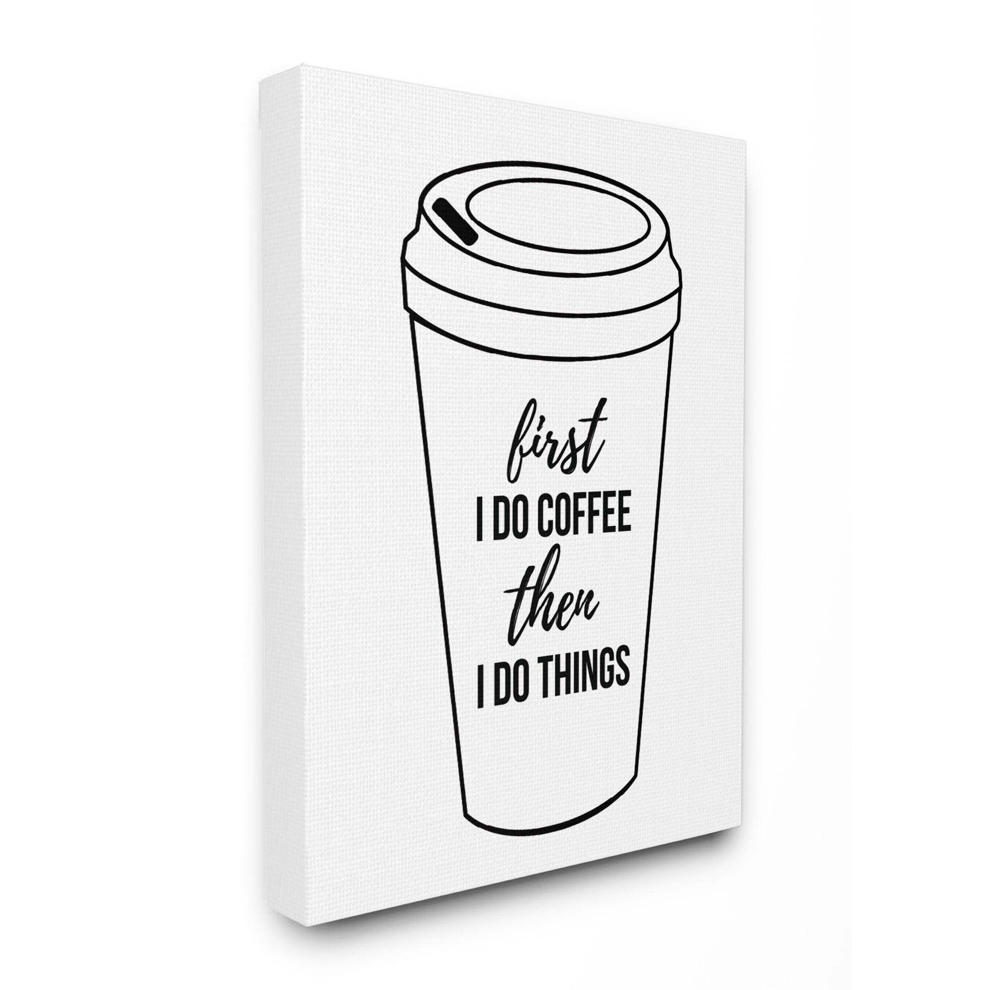 The Stupell Home Decor Collection First Coffee Then Things Black And White Typography Stretched Canvas Wall Art, 30 x 1.5 x 40