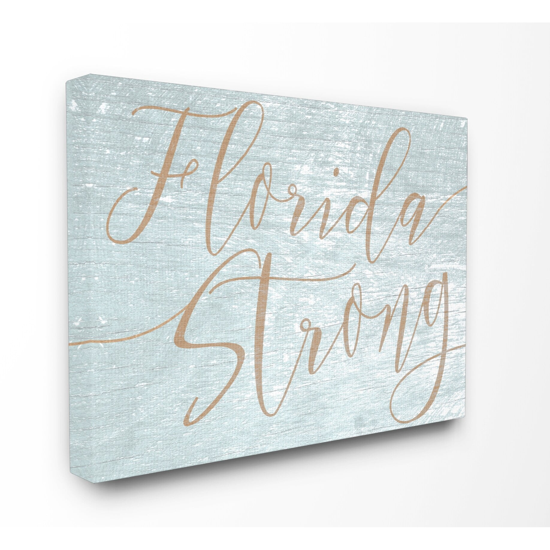 The Stupell Home Decor Collection Florida Strong Canvas Wall Art