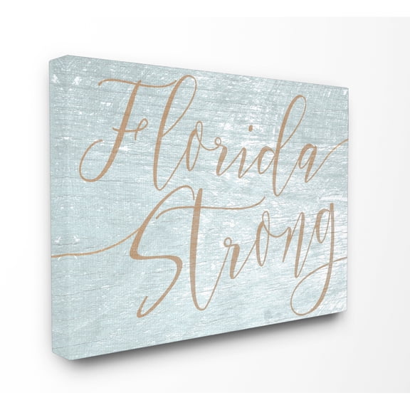 The Stupell Home Decor Collection Florida Strong Canvas Wall Art