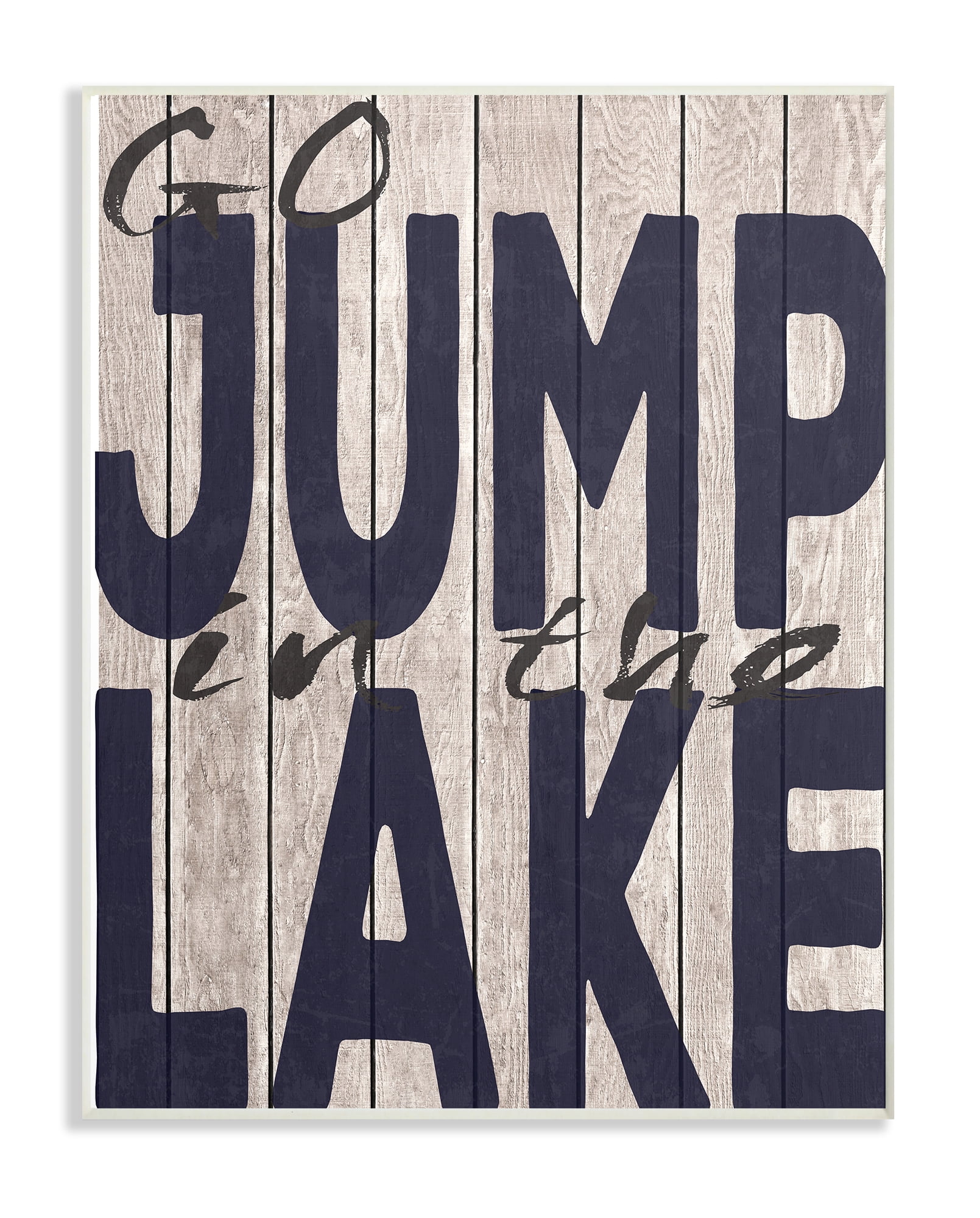 The Stupell Home Decor Collection Go Jump In The Lake Country Typography Navy Wall Plaque Art, 10 x 0.5 x 15