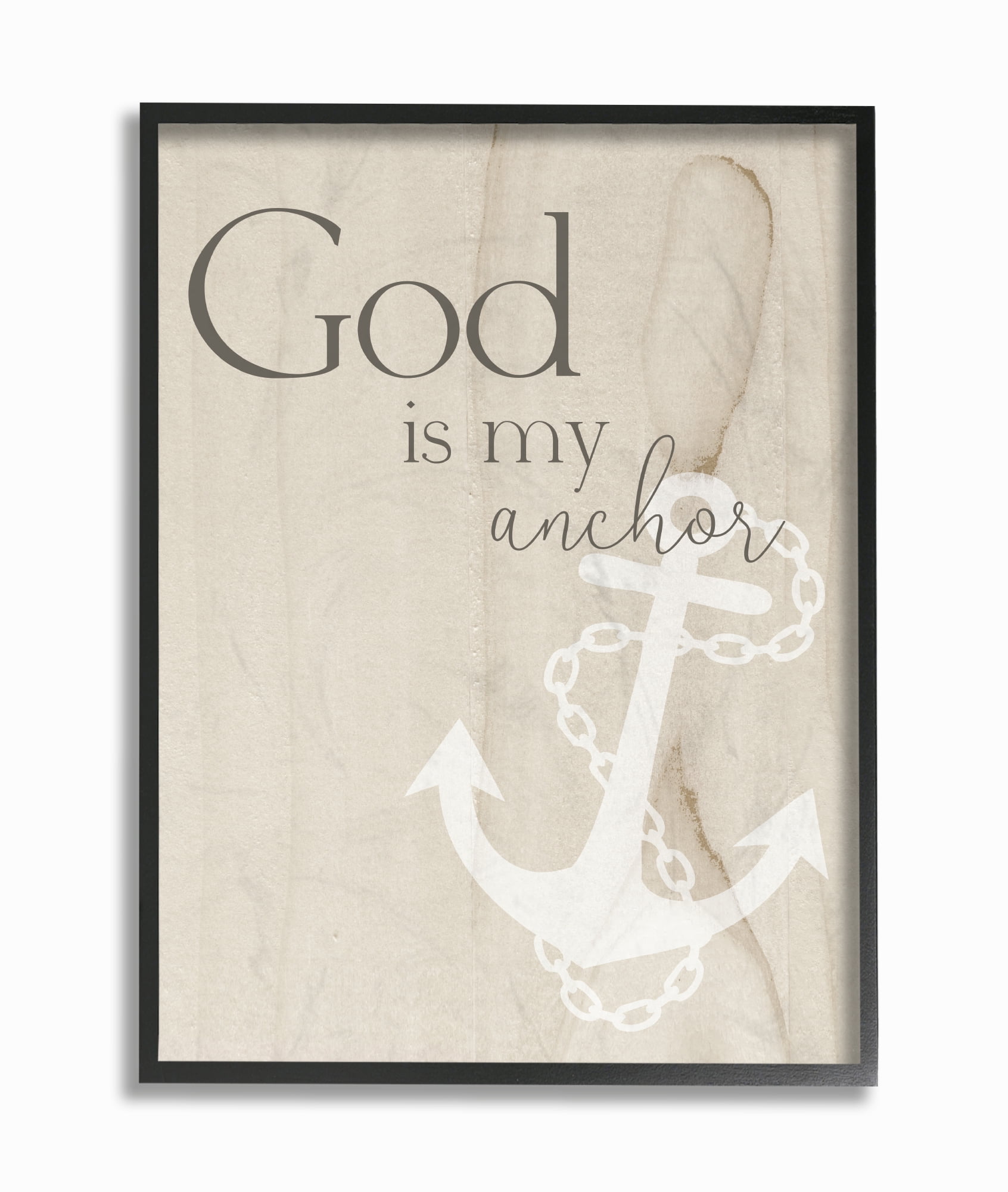 The Stupell Home Decor Collection God Is My Anchor Wood Texture Framed Giclee Texturized Art, 11 x 1.5 x 14