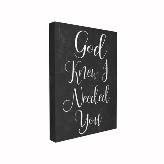 The Stupell Home Decor Collection God Knew I Needed You' Black and White Script Typography XXL Stretched Canvas Wall Art, 30 x 1.5 x 40