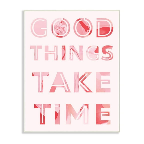 The Stupell Home Decor Collection Good Things Take Time Bright Pink Marble Cut Out Typography Wall Plaque Art, 10 x 15