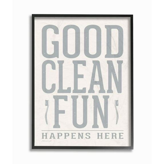 The Stupell Home Decor Collection Grey and White Distressed Good Clean Fun Typography with Toothbrushes Black Framed Giclee Texturized Art