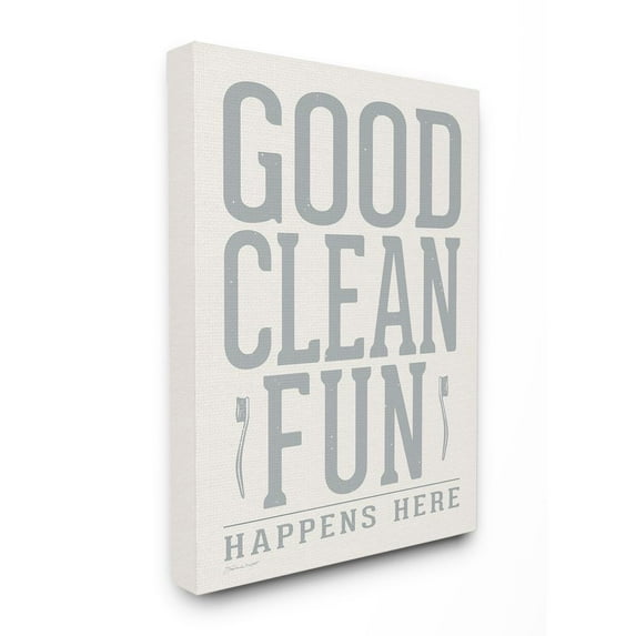 The Stupell Home Decor Collection Grey and White Distressed Good Clean Fun Typography with Toothbrushes Super Canvas Wall Art