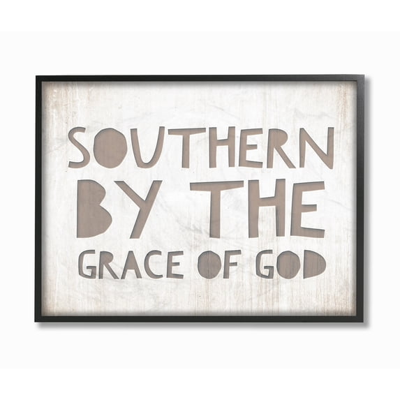 The Stupell Home Decor Collection Grey and White Southern by the Grace Of God Typography Oversized Framed Giclee Texturized Art, 16 x 1.5 x 20