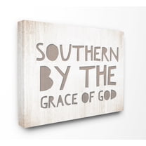 The Stupell Home Decor Collection Grey and White Southern by the Grace Of God Typography Stretched Canvas Wall Art, 16 x 1.5 x 20