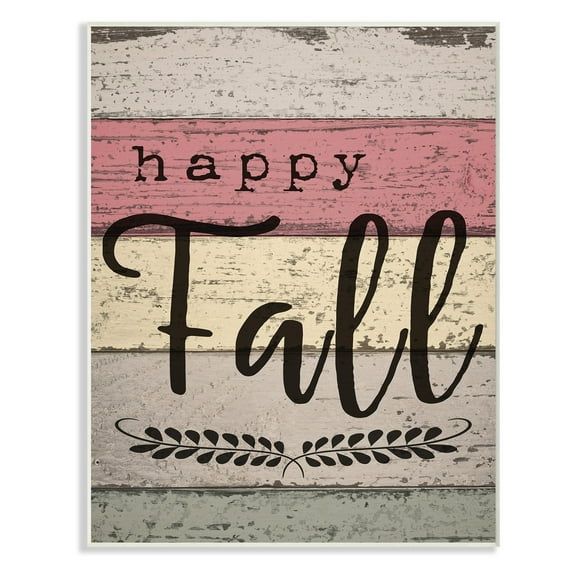The Stupell Home Decor Collection Happy Fall Distressed Wood Leaves Wall Plaque