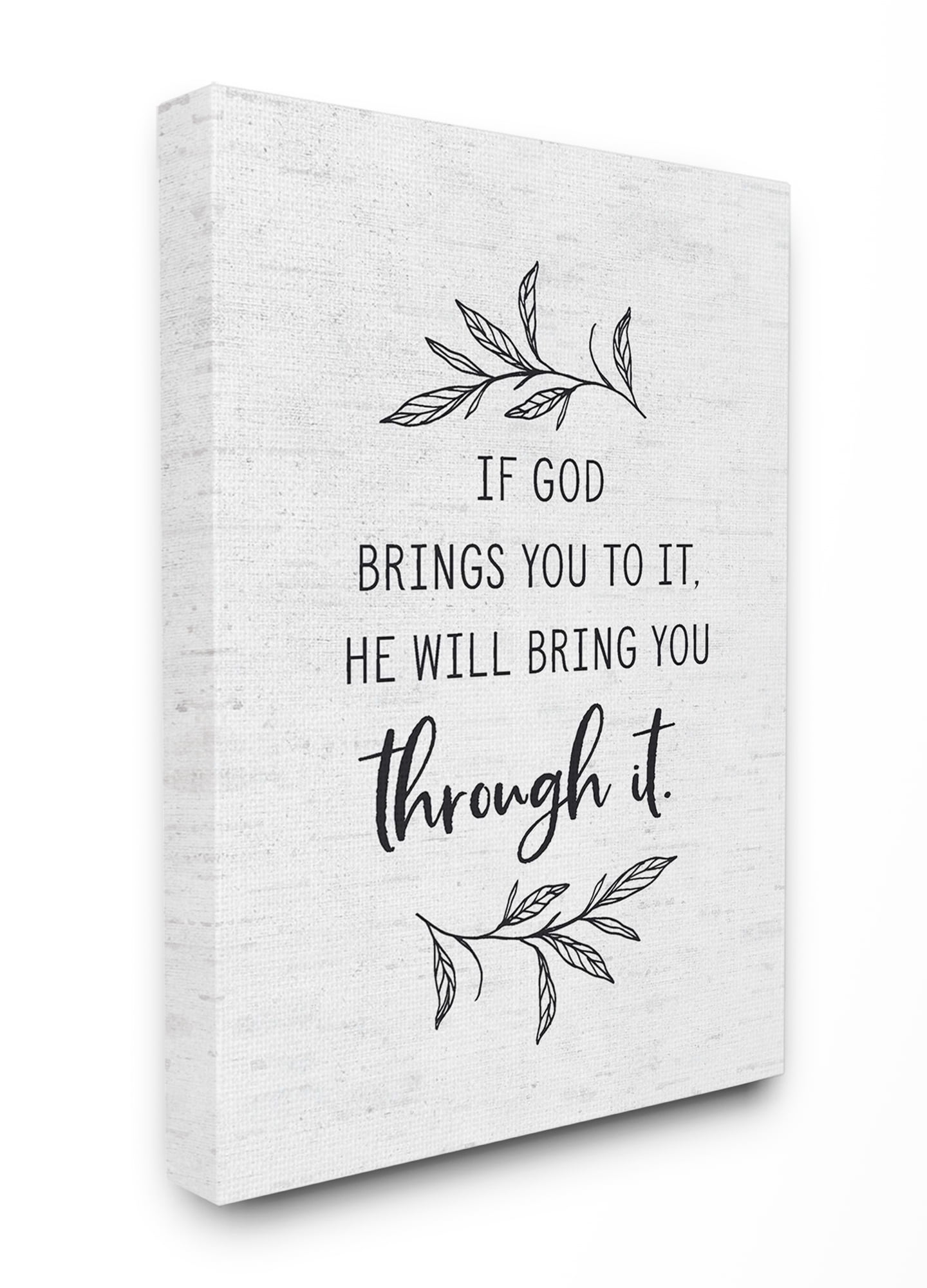 The Stupell Home Decor Collection He Will Bring You Through It Subtle Birch Typography Oversized Stretched Canvas Wall Art, 24 x 1.5 x 30