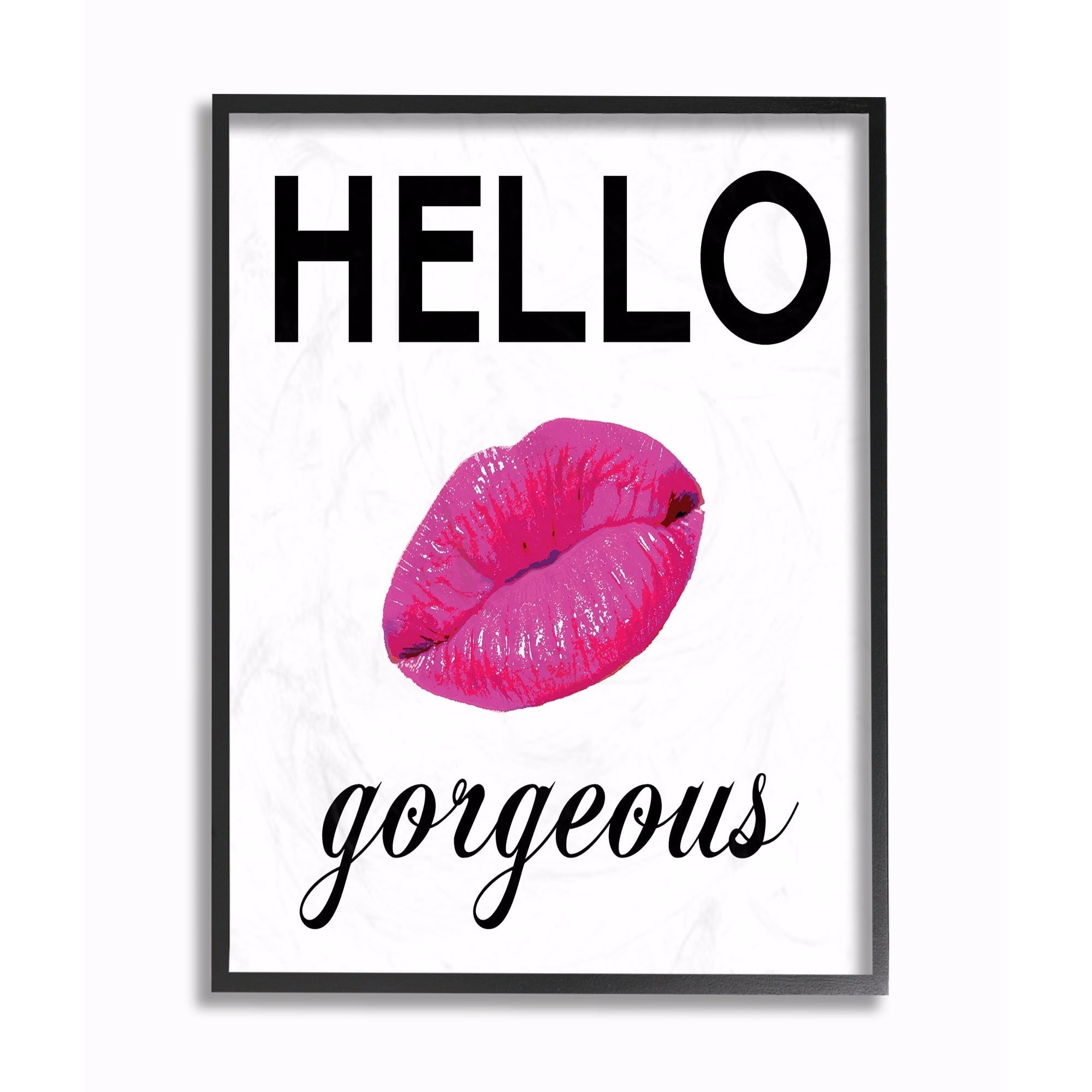 The Stupell Home Decor Collection Hello Gorgeous Framed Texturized Art