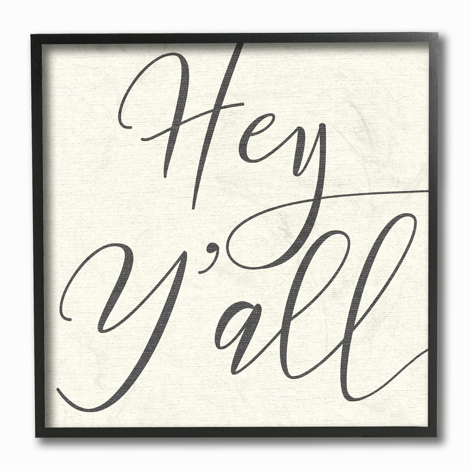 The Stupell Home Decor Collection Hey Yall Framed Wall Art
