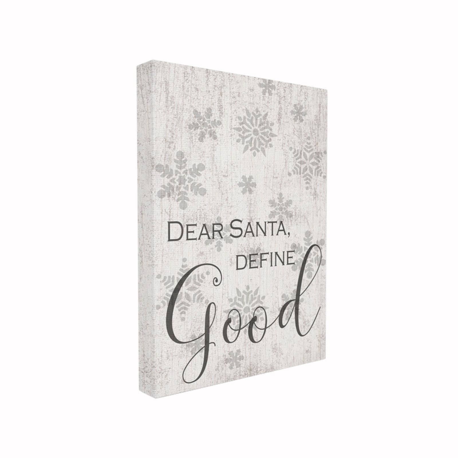 Stupell Holiday Snowflakes ‘Dear Santa Define Good’ Framed Giclee Texturized Art, 11 x 1.5 x 14 Inch Frame, Grey and White