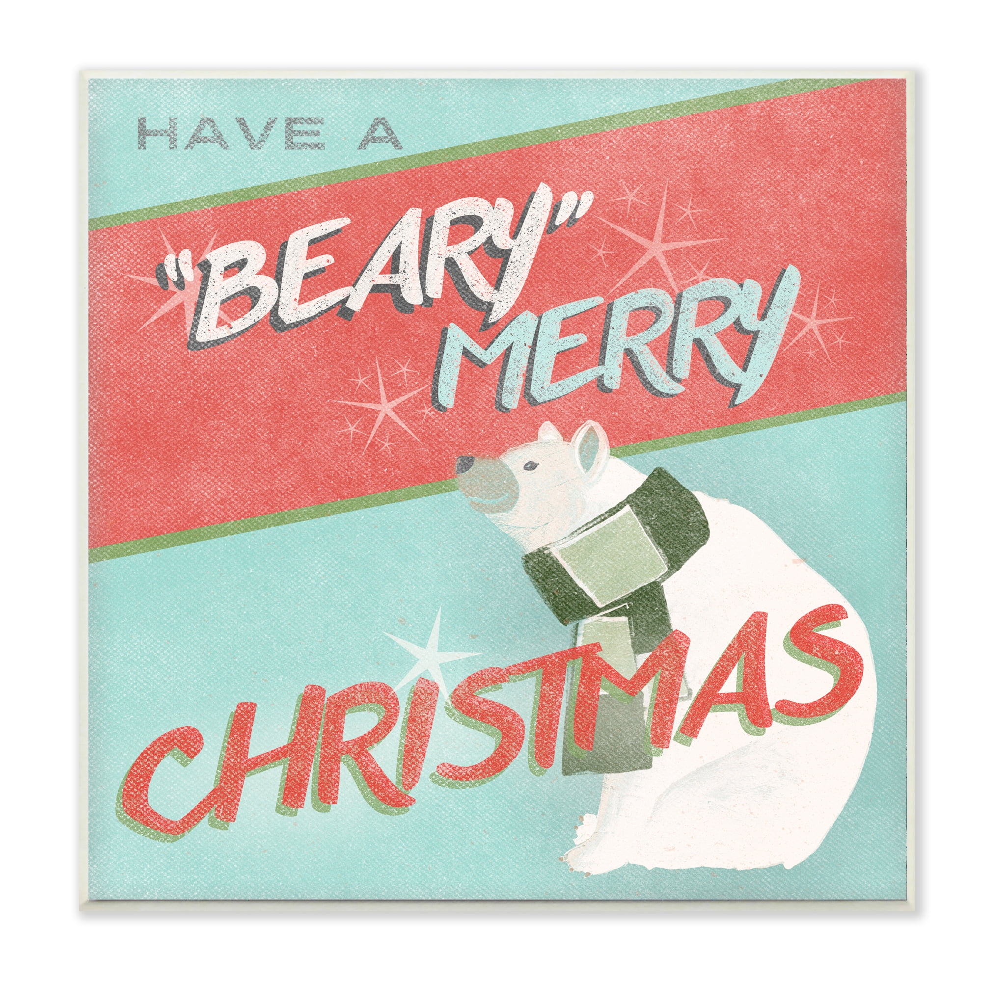 The Stupell Home Decor Collection Holiday Retro Inspired Christmas Have A Beary Merry Christmas with Polar Bear Wall Plaque Art, 12 x 0.5 x 12
