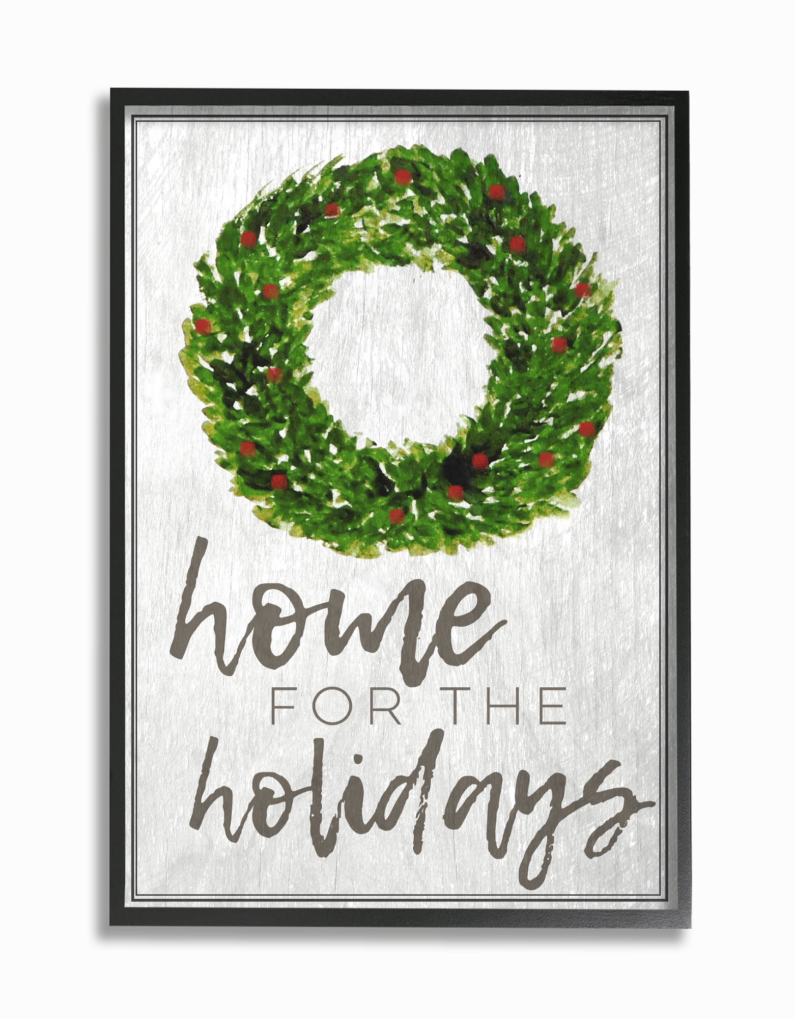 The Stupell Home Decor Collection Home For the Holidays Wreath Christmas Framed Giclee Texturized Wall Art