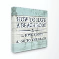 thumbnail image 1 of The Stupell Home Decor Collection How To Have A Beach Body Canvas Wall Art, 1 of 6
