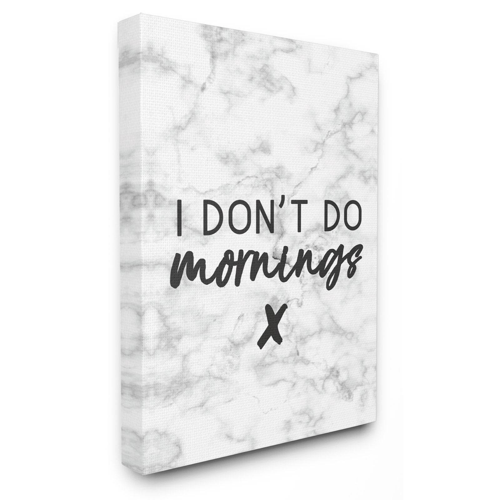 The Stupell Home Decor Collection I Dont Do Mornings Wall Art