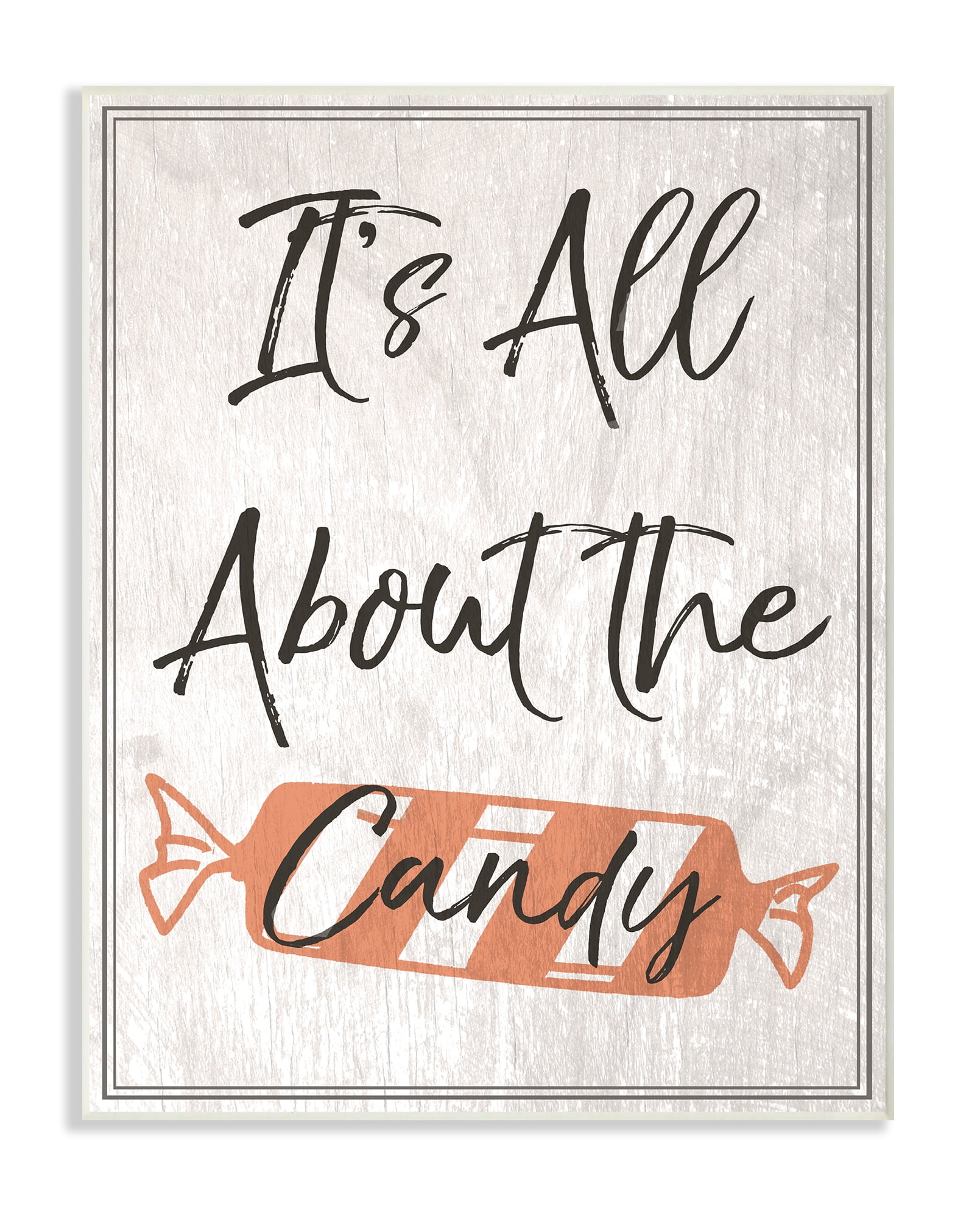 The Stupell Home Decor Collection Its All About the Candy Old Fashioned Illustration Wall Plaque Art, 10 x 0.5 x 15