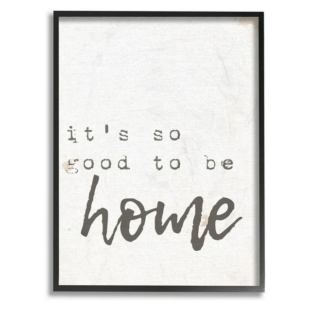 The Stupell Home Decor Collection Its So Good To Be Home Typewriter Typography Framed Wall Art